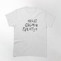Dark and Gritty True Crime Fanatic sketch text Classic T-Shirt