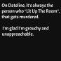 Dateline, Humorous Saying Classic T-Shirt