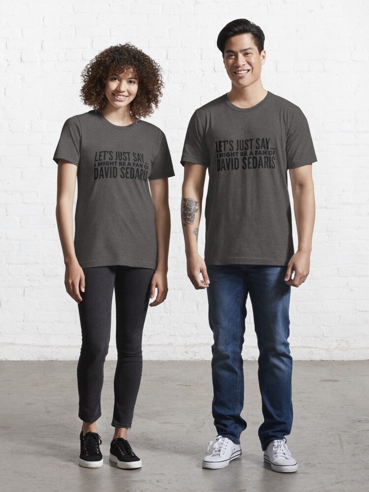 David Sedaris  Essential T-Shirt
