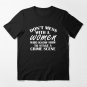 don't mess with a woman who knows how to stage a crime scene Essential T-Shirt