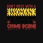Don't Mess With A Woman who knows how to stage a crime scene true crime gifts Active T-Shirt