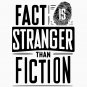 Fact Is Stranger Than Fiction Classic T-Shirt