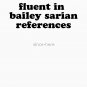 Fluent in Bailey Sarian references Classic T-Shirt