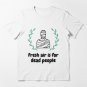 For True Fan- Fresh Air is for Dead People Essential T-Shirt