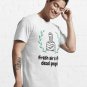 For True Fan- Fresh Air is for Dead People Essential T-Shirt