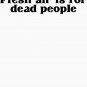 Fresh air is for dead people        Classic T-Shirt