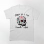FRESH AIR IS FOR DEAD PEOPLE grey   Classic T-Shirt