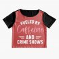 Fueled by Caffeine and Crime Shows! Chiffon Top