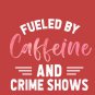 Fueled by Caffeine and Crime Shows! Chiffon Top