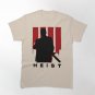 Heist Perfect Gift Classic T-Shirt