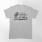 I'm a Forensics Expert, What's Your Superpower Classic T-Shirt