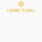 License to Shill Tee (Police Parody Tee) Classic T-Shirt