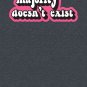 Majority doesn't exist Classic T-Shirt