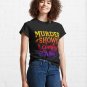 Murder Shows and Comfy Clothes  (colourful)  Classic T-Shirt