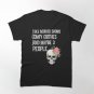 Murder Shows And Comfy Clothes I Like True Crime Lover Women  Classic T-Shirt