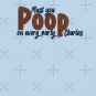 Must you poop on every party Only murders quote Classic T-Shirt