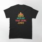 Not Your Average True Crime Junkie Classic T-Shirt