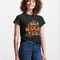 So Much Fun Classic T-Shirt