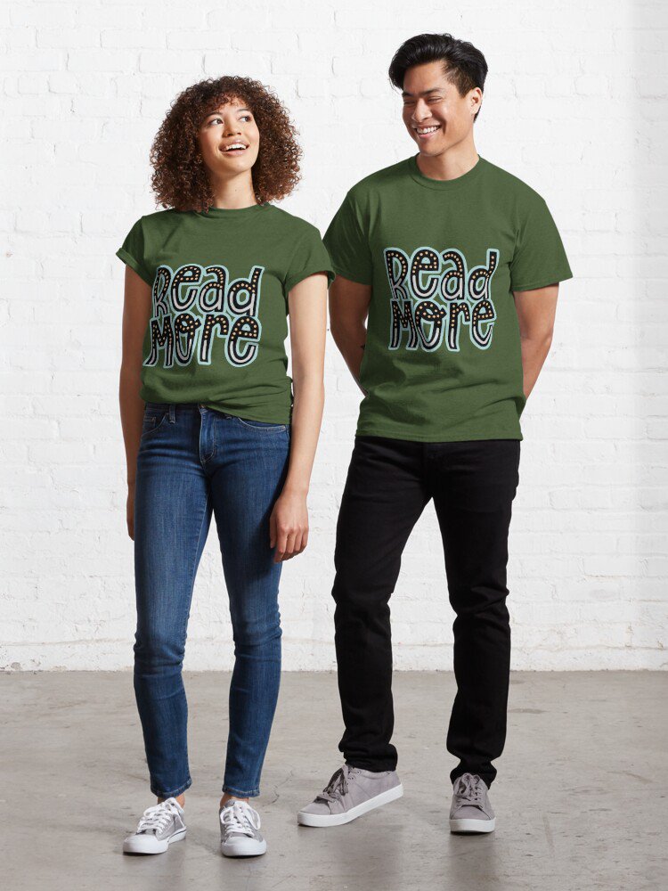 Read More Classic T-Shirt