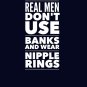 Real Men Wear Nip Rings  Essential T-Shirt