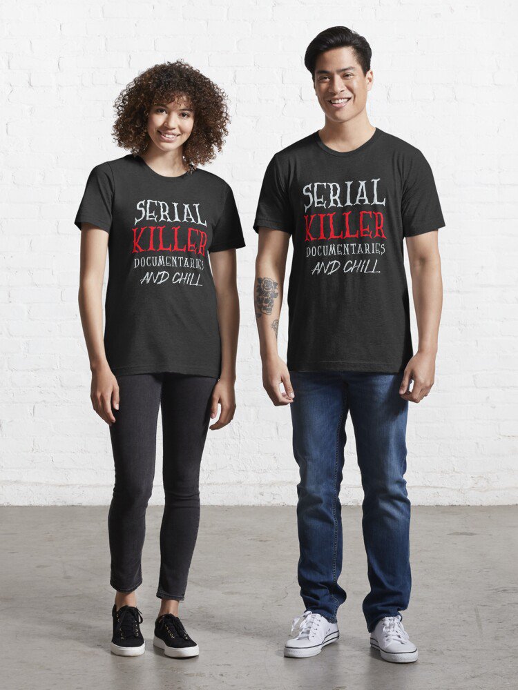 Serial Killer Documentaries & Chill Essential T-Shirt