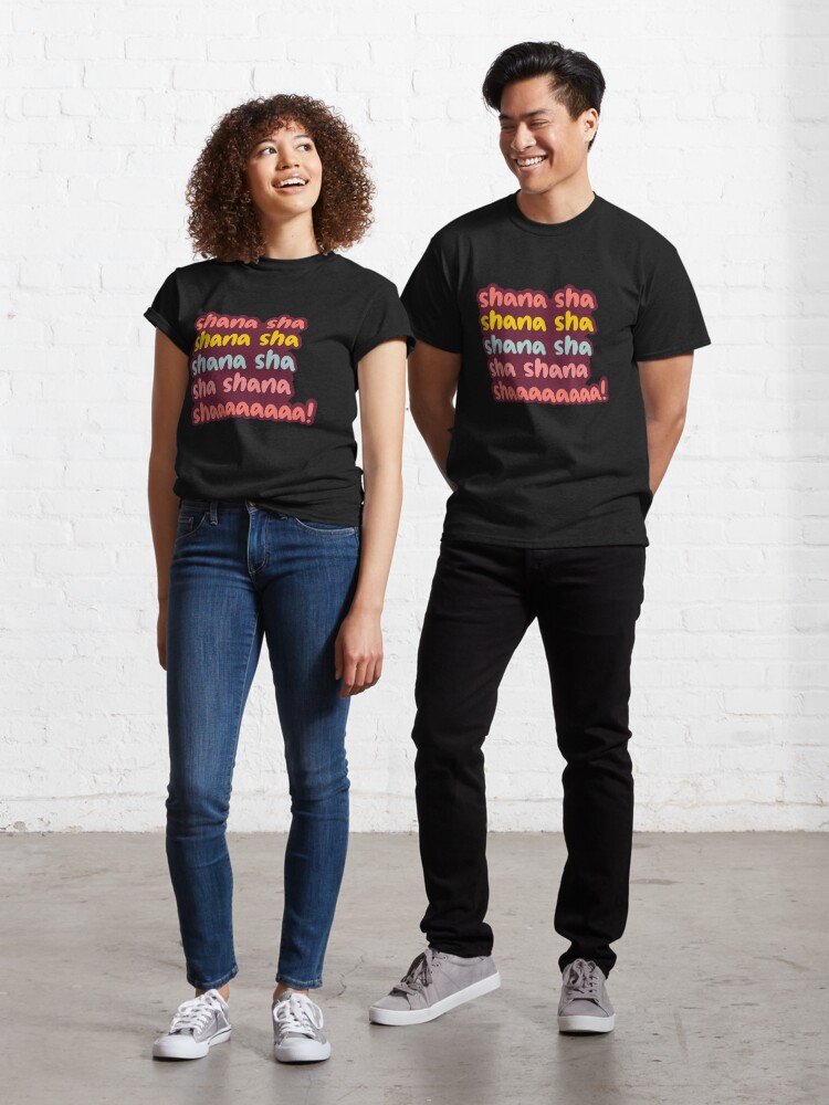 Shana sha shana sha Bailey Sarian Classic T-Shirt