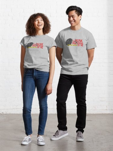 Speak True Crime To Me Classic T-Shirt