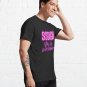 Stay Sexy Don't Get Murdered (SSDGM)  Gifts Idea Classic T-Shirt