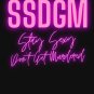 Stay Sexy Don't Get Murdered (SSDGM)  Gifts Idea Classic T-Shirt