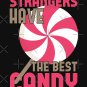 Strangers Have The Best Candy Fitted T-Shirt