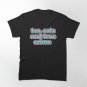 Tea, cats and true crime  Classic T-Shirt