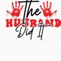 The Husband Did It-funny true crime gift idea. Fitted Scoop T-Shirt