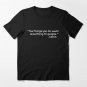 The Things You Do NCIS TV Show Gibbs Quote Essential T-Shirt