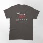 The Wife Didi It Classic T-Shirt