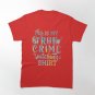 This is my True Crime Watching Shirt Classic T-Shirt
