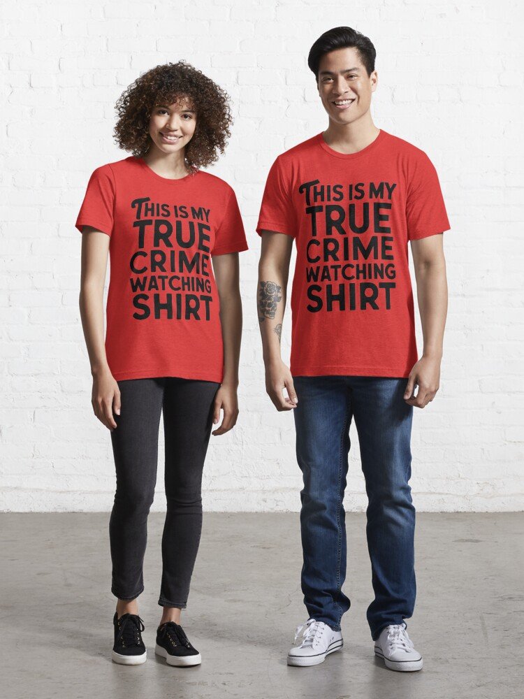 This Is My True Crime Watching Shirt Essential T-Shirt