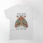 True Crime All The Time - Moth Classic T-Shirt