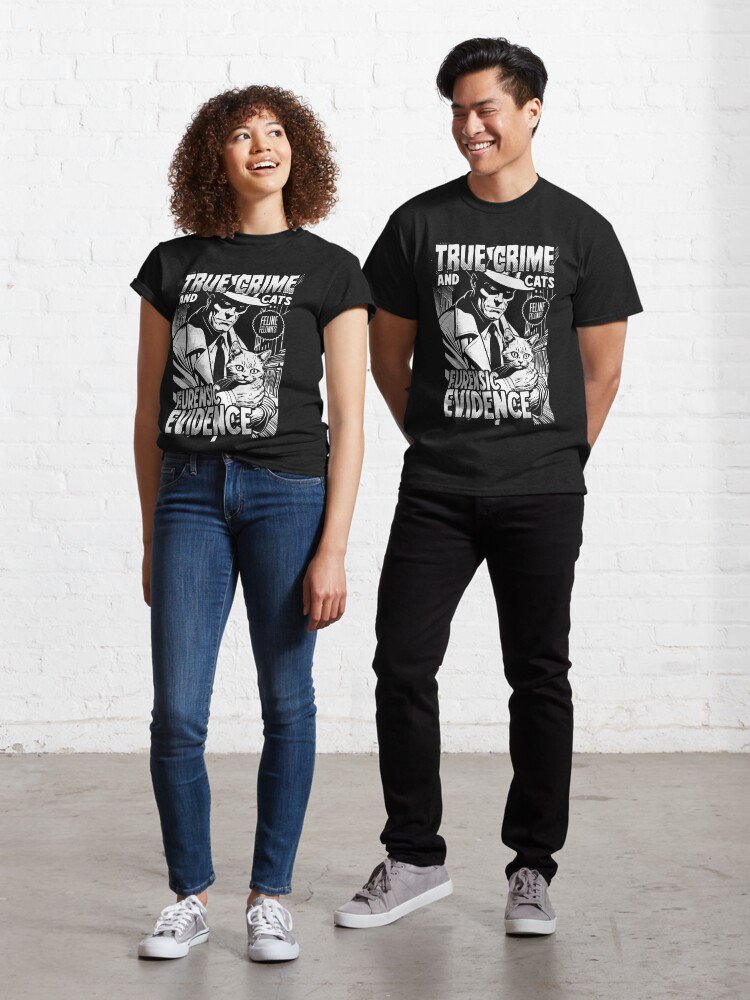 True Crime And Cats Furensic Evidence Funny Cat Lover Owner Classic T-Shirt