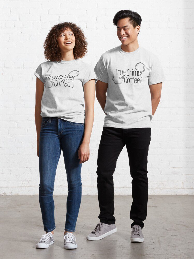 True Crime and Coffee - Black on White Classic T-Shirt