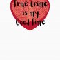 True Crime and Good Time Classic T-Shirt