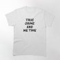 True Crime And Me Time Podcast Lover Classic T-Shirt
