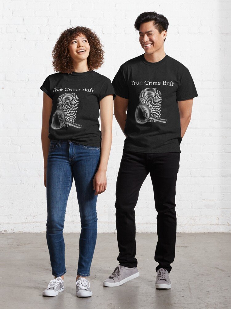 True Crime Buff-white Classic T-Shirt