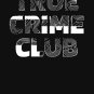 True Crime Club  Crime Junkie Saying  Investigation Shows design Essential T-Shirt