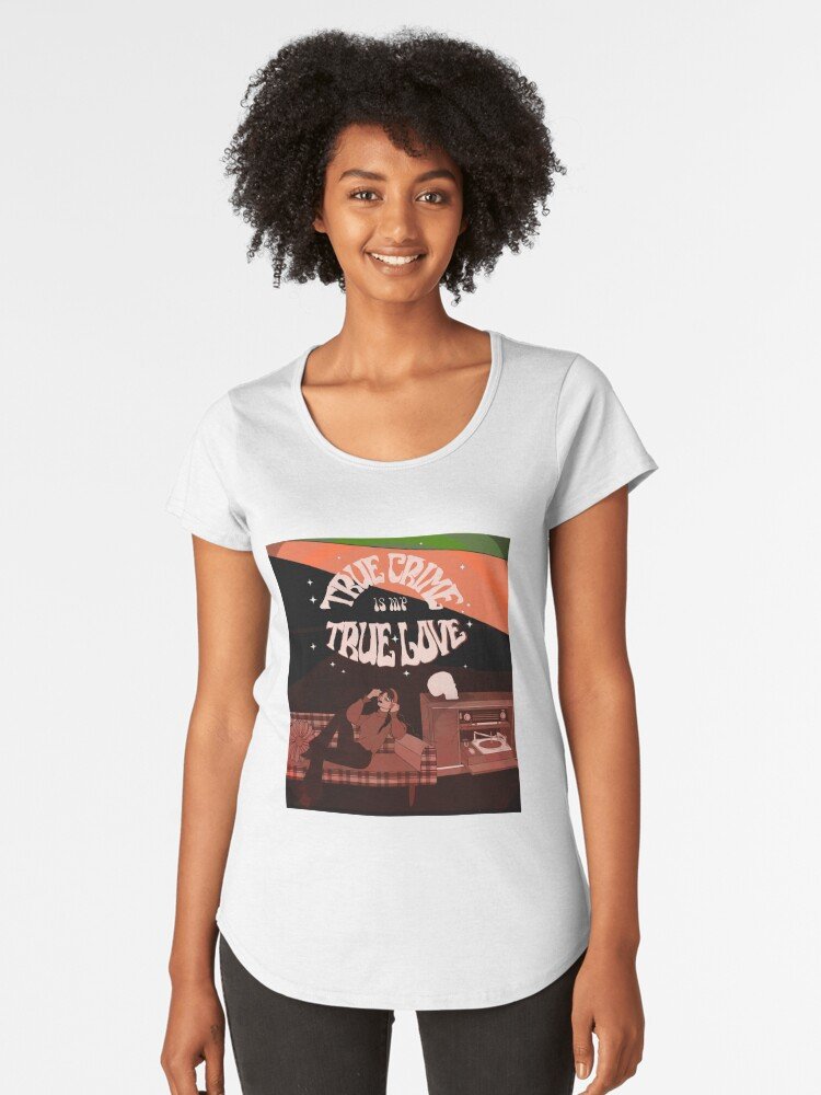 True Crime is My True Love 70s inspired print Premium Scoop T-Shirt