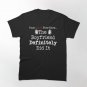 True Crime Fans Know... The Boyfriend Did It Classic T-Shirt