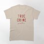 True Crime Junkie Animal Print Print Classic T-Shirt