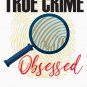 True Crime Junkie Murder Mystery Detective Shows Serial Killer Podcast  Classic T-Shirt