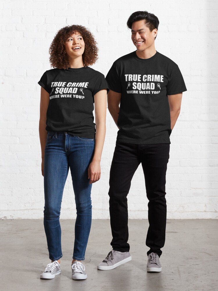 True Crime Squad Classic T-Shirt