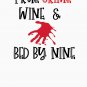 True Crime Wine & Bed By Nine Classic T-Shirt