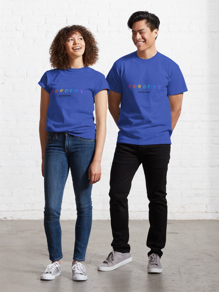 Unsolved Murders  Classic T-Shirt